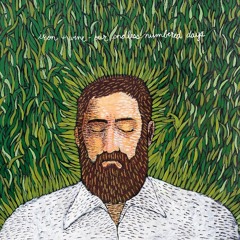 Naked As We Came (Iron & Wine)