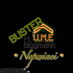 Nepwinei - Buster ft. Biggmakk