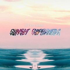 Sunset Supernova