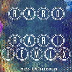 Raro- Rari Remix- BosqueDiCaprio x Effa x Ju'ndk