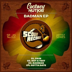 Cockney Nutjob - Badman EP [Minimix]  ★ FREE DL ★