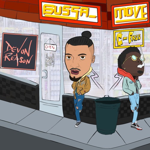 Bussa Move Ft. C Free (Prod by by bandman)