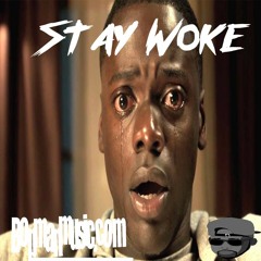 Stay Woke