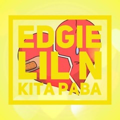 Kita PaBa - Edgie X LIL N Produced By Region808