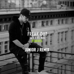 Sam F ft. RAS - Freak Out (Junior J Remix) [New State Music] *OUT NOW*