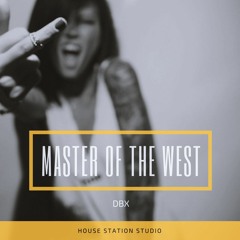 DBX - Master Of The West