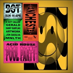 The Other Side of Midnight - Hacienda Acid House Pool Party Revival