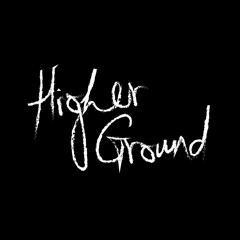 Higher Ground