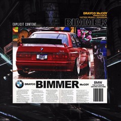 Bimmer (Prod. By Captain Crunch X OogieMane)