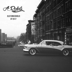 4. A.Rubik- Today Is Friday!(Old Funkcoholic EP)