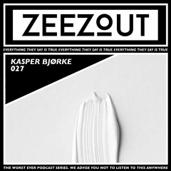 ZeeZout Podcast 027 | Kasper Bjørke