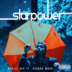 DANIEL REP x GERARD MASH - Star Power