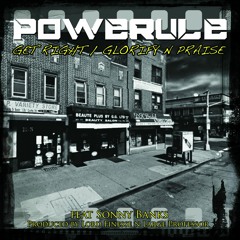 Powerule "Get Right" Ft. Sonny Banks Snippet