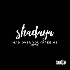 Mad Over You/Pree Me (Prod. Ilogos)