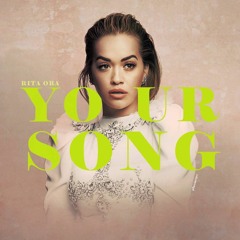 Rita Ora - Your Song (bvd Kult Remix)
