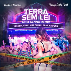 Velden, Vinni Marchinni Feat. PjiuSan - Terra Sem Lei (Alex Senna Remix) -out soon-