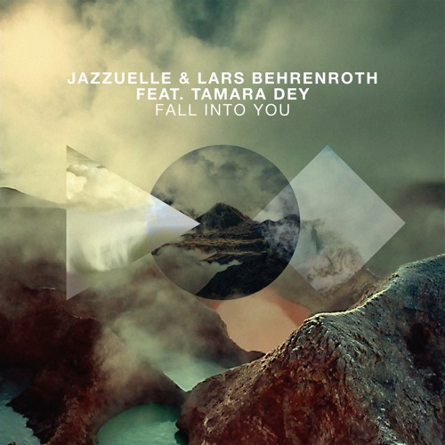Jazzuelle feat. Lars Behrenroth & Tamara Dey - Fall Into You(Snippet)