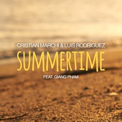 Cristian Marchi & Luis Rodriguez Feat. Giang Pham - Summertime (Radio Edit)