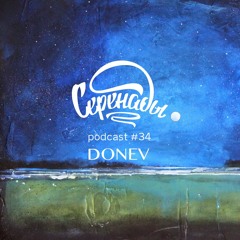 Serenades Podcast #34 - Donev