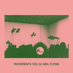 Movements Vol. III: Neil Flynn