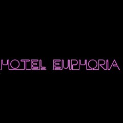 Hotel Euphoria (Mix by Sander Duyvis)