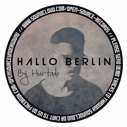 Hurtado - Hallo Berlin (Free Download)