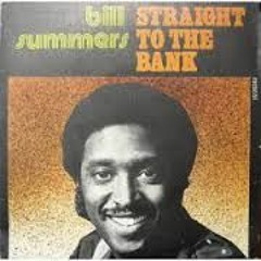 Bill Summers - Straight To The Bank- F.f.d.m. Re - Volution