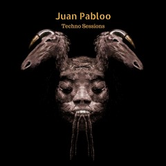 Juan Pabloo Techno Sessions #003
