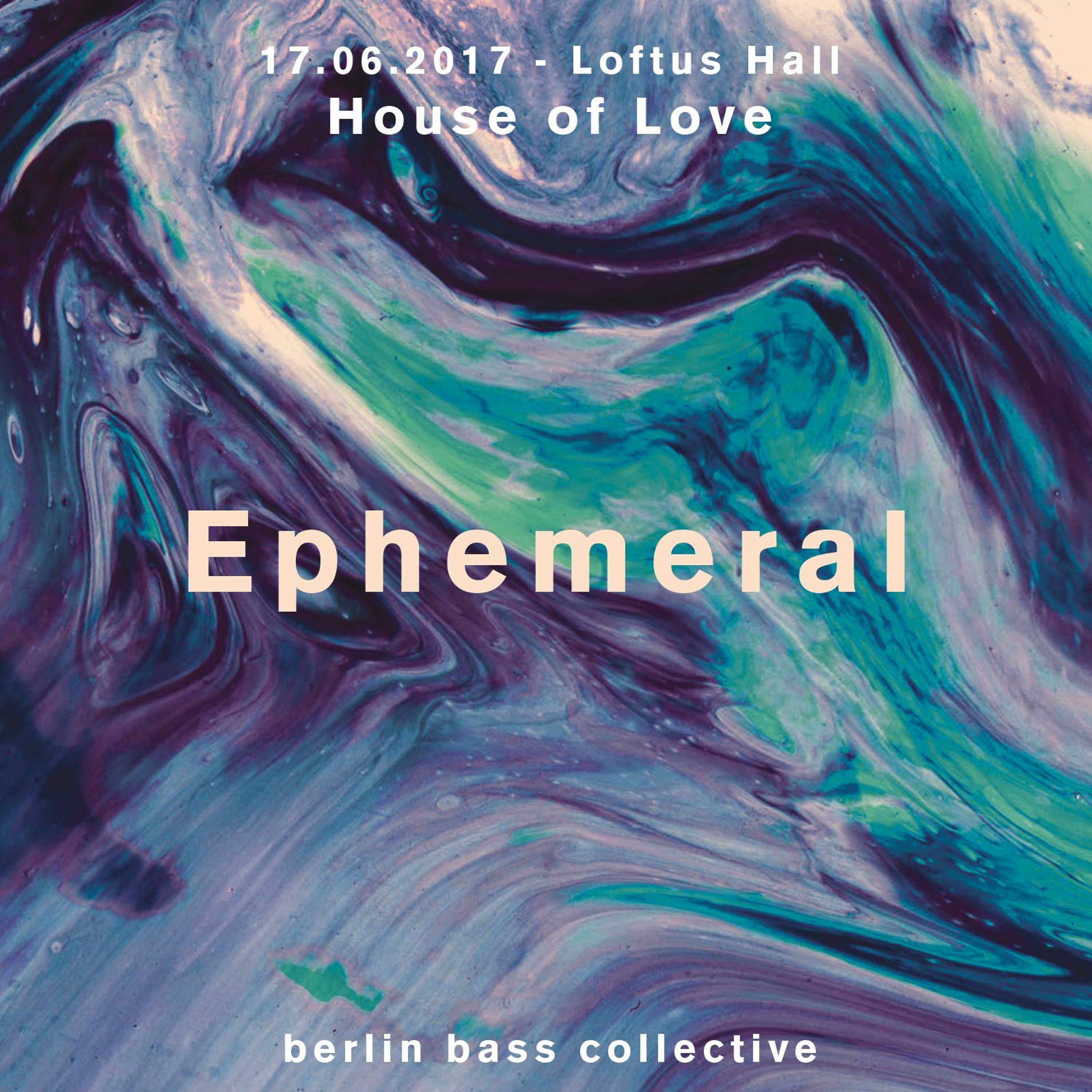 Ephemeral live at House of Love (17.06.17) @ Loftus Hall Berlin episode artwork