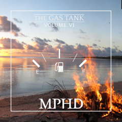 MPHD - The Gas Tank Vol. 6