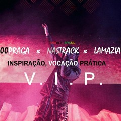 NasTrack X 2000Pragas X Lamazia V.I.P