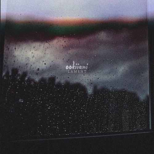 ookiiani - lament