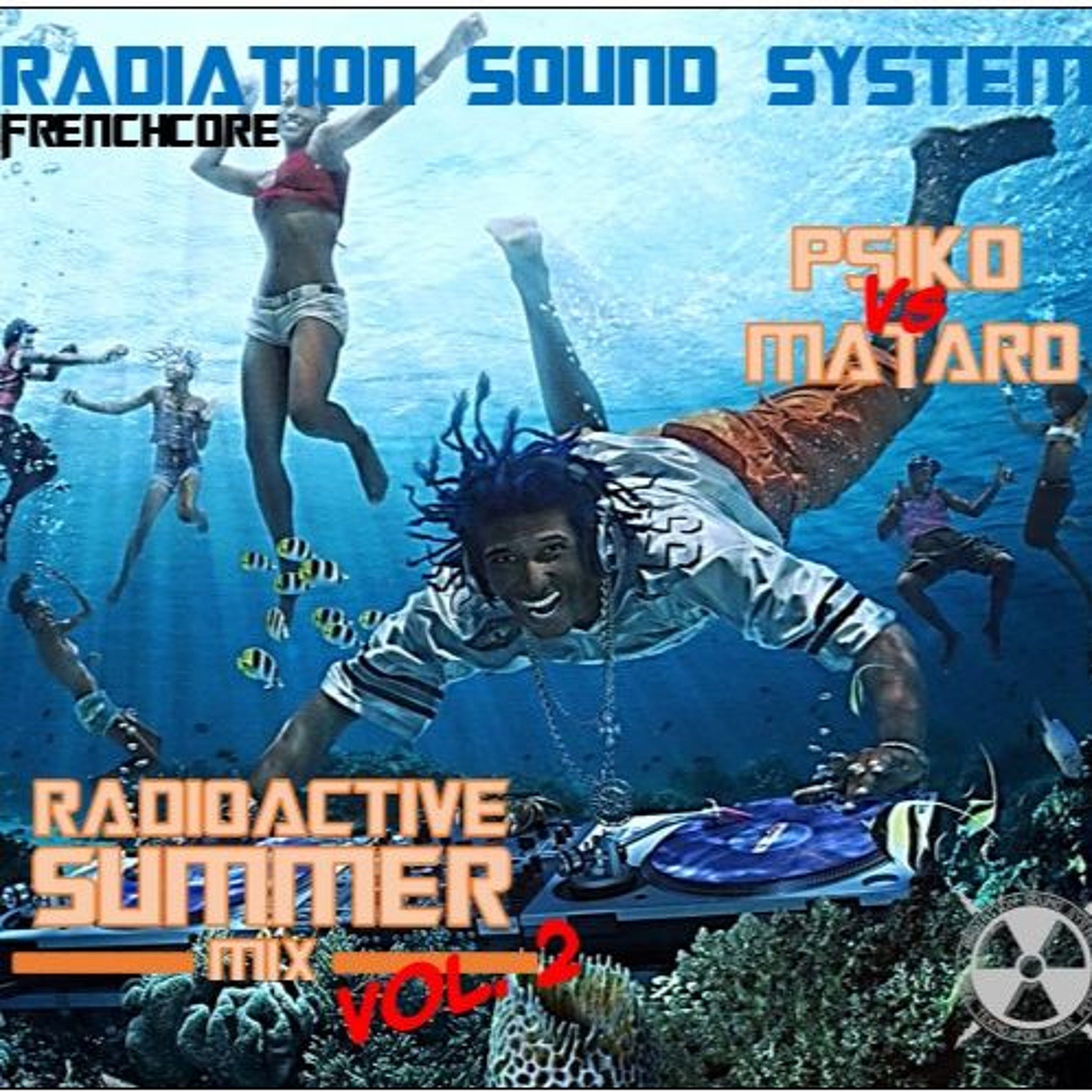 Psiko Vs Mataro - Radioactive Summer 2017 episode artwork