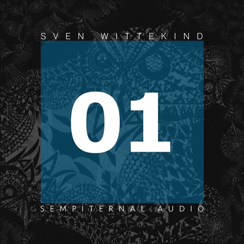 TIME CAPSULE (ORIGINAL MIX) - SEMPITERNAL AUDIO 0001