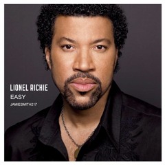 Lionel Richie - Easy (Jamie Smith Remix)