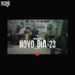 REFUGIGANG - Novo Dia 23 (prod. BASE Mc) [Single]