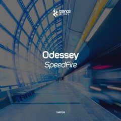 [OUT NOW!] Odessey - SpeedFire
