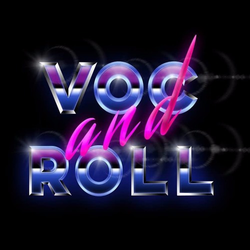 Voc and Roll