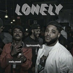 Lonely ft B.Johnson & MELOWOOD