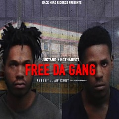 Justand - Free Da Gang (Feat. KG Tha Best)
