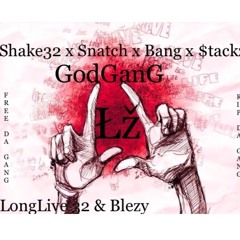 SHAKE32XSNATCHXBANGX$TACKZ- Lz