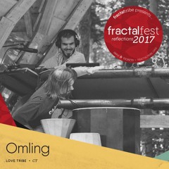 Ep. 6 - Omling - Fractalfest 2017 minimix