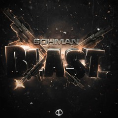 5ohman - Blast [OUT NOW]