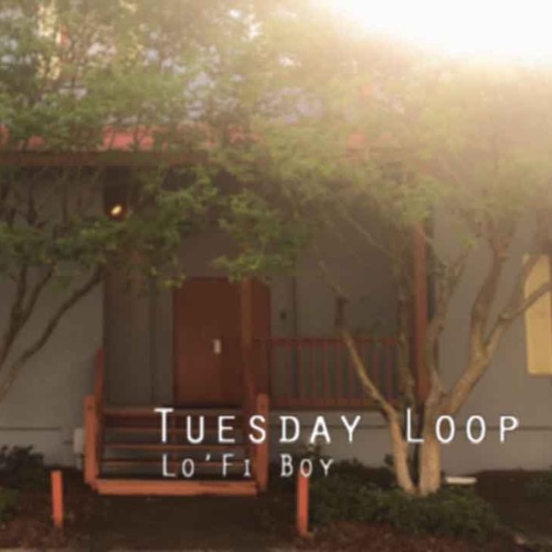 Tuesday Loop (Tomppa Tribute)