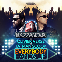 KAZZANOVA X Olivier Verse Feat. Fatman Scoop - Everybody Hands Up! - Cutting Tronix