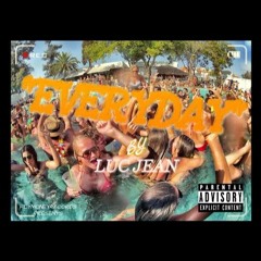 "Everyday" By Luc Jean