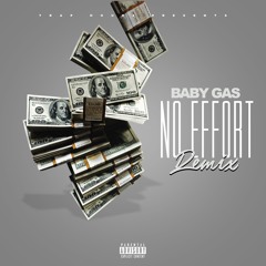 Baby Gas - No effort Remix