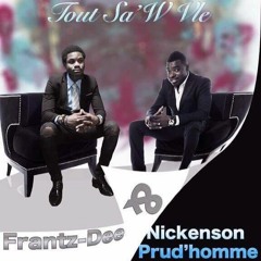 Nickenson PrudHomme & Frantz-Dee- Tout Saw Vle