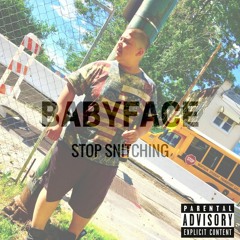 BABYFACE - Stop Snitching