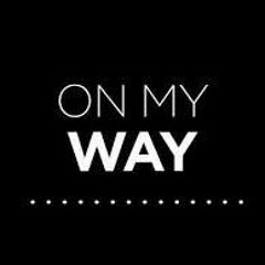 On My Way- TG Will Ft. Blaze Prod. JTK